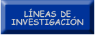 Clic para abrir la p&aacute;gina de l&iacute;neas de investigaci&oacute;n