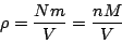 \begin{displaymath}\rho=\frac{Nm}{V}=\frac{nM}{V}\end{displaymath}