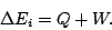 \begin{displaymath}
\Delta E_i=Q+W.
\end{displaymath}