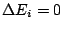 $\Delta E_i=0$