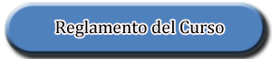REGLAMENTO DEL CURSO
