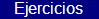 Ejercicios