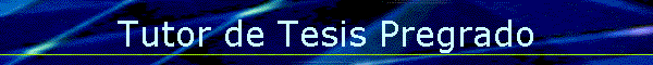 Tutor de Tesis Pregrado